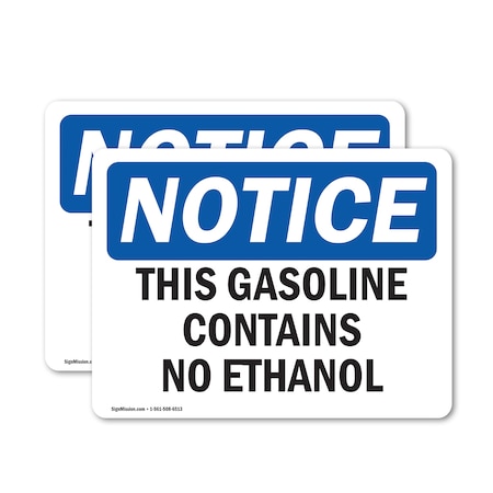 Signmission This Gasoline Contains No Ethanol OSHA Notice Sign, Vinyl Decal, 24in W x 18in L, 2PK OS-2PACK-NS-D-1824-L-18617